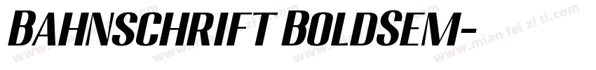 Bahnschrift BoldSem字体转换